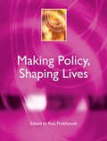 Cover: Making Policy, Shaping Lives - Edinburgh University Press