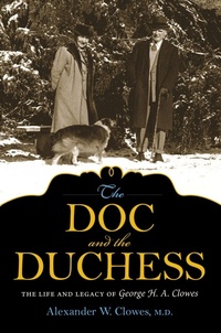 Enlarge image Cover: The Doc and the Duchess - Indiana University Press