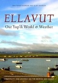 Cover: Ellavut / Our Yup'ik World and Weather - University of Washington Press