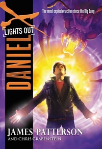 Enlarge image Cover: Daniel X: Lights Out - Jimmy Patterson