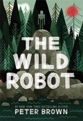 Cover: The Wild Robot - Little, Brown Young Readers