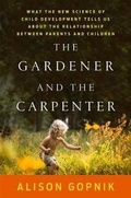 Cover: The Gardener and the Carpenter - Farrar, Straus & Giroux Inc