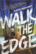 Cover: Walk the Edge - Harlequin Teen