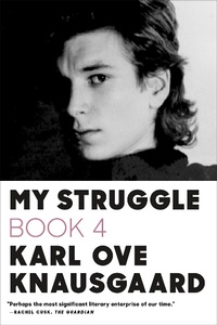 Abbildung von: My Struggle, Book Four - Farrar, Straus and Giroux
