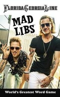 Cover: Florida Georgia Line Mad Libs - Mad Libs