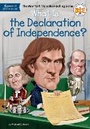 Cover: What Is the Declaration of Independence? - Grosset & Dunlap Inc.,U.S.