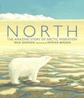 Cover: North: The Amazing Story of Arctic Migration - Turtleback Books