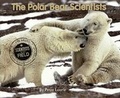 Cover: The Polar Bear Scientist - Turtleback Books