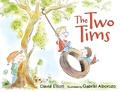 Cover: The Two Tims - Candlewick Press,U.S.