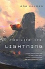 Cover: Too Like the Lightning - Tor Books