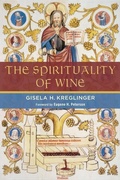 Cover: Spirituality of Wine - William B Eerdmans Publishing Co