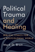 Cover: Political Trauma and Healing - William B Eerdmans Publishing Co