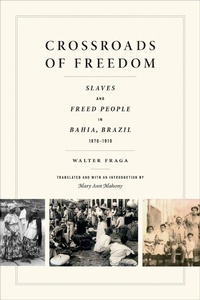 Abbildung von: Crossroads of Freedom - Duke University Press