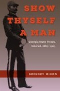 Cover: Show Thyself a Man - University Press of Florida