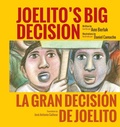 Cover: Joelito's Big Decision/La Gran Decision de Joelito - Hard Ball Press