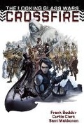 Cover: The Looking Glass Wars: CrossFire - Automatic Pictures