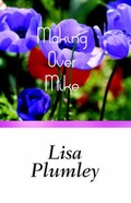 Cover: Making Over Mike - eReads.com