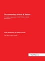 Cover: Documentary Voice & Vision - Routledge