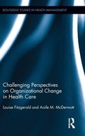 Cover: Challenging Perspectives on Organizational Change in Health Care - Routledge