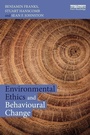 Cover: Environmental Ethics and Behavioural Change - Routledge