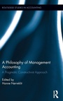Cover: A Philosophy of Management Accounting - Routledge