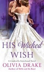Cover: His Wicked Wish - St. Martin's Press