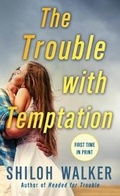 Cover: The Trouble with Temptation - St. Martin's Press