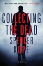 Cover: Collecting the Dead - Minotaur Books,US