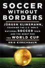 Cover: Soccer Without Borders - Picador USA