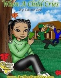 Cover: When a Child Cries - Lulu.com