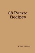 Cover: 68 Potato Recipes - Lulu.com