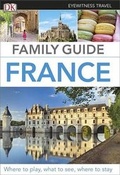 Cover: Eyewitness Travel Family Guide France - DK Eyewitness Travel