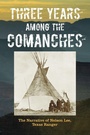 Cover: Three Years Among the Comanches - TwoDot Books