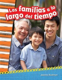 Abbildung von: Las familias a lo largo del tiempo - Teacher Created Materials, Inc