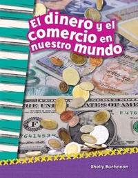 Abbildung von: El dinero y el comercio en nuestro mundo - Teacher Created Materials, Inc