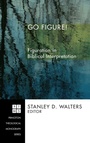Cover: Go Figure! - Wipf & Stock Publishers