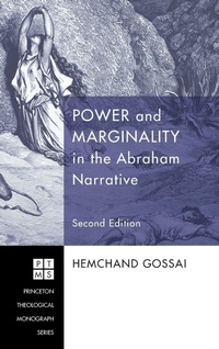 Enlarge image Cover: Power and Marginality in the Abraham Narrative - Second Edition - Wipf & Stock Publishers
