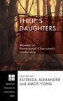 Cover: Philip's Daughters - Wipf & Stock Publishers