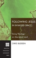 Cover: Following Jesus in Invaded Space - Wipf & Stock Publishers