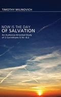 Cover: Now Is the Day of Salvation - Wipf & Stock Publishers