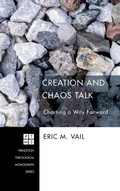 Cover: Creation and Chaos Talk - Wipf & Stock Publishers