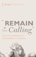 Cover: "Remain in Your Calling" - Wipf & Stock Publishers