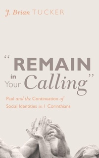 Enlarge image Cover: "Remain in Your Calling" - Wipf & Stock Publishers