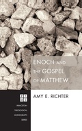 Cover: Enoch and the Gospel of Matthew - Wipf & Stock Publishers