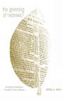 Cover: The Greening of Hebrews? - Wipf & Stock Publishers