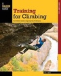 Cover: Training for Climbing - Globe Pequot Press