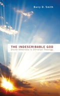 Cover: The Indescribable God - Wipf & Stock Publishers