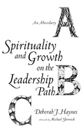 Cover: Spirituality and Growth on the Leadership Path - Wipf & Stock Publishers