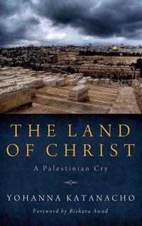 Enlarge image Cover: The Land of Christ - Wipf & Stock Publishers