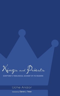 Enlarge image Cover: Kings and Priests - Wipf & Stock Publishers